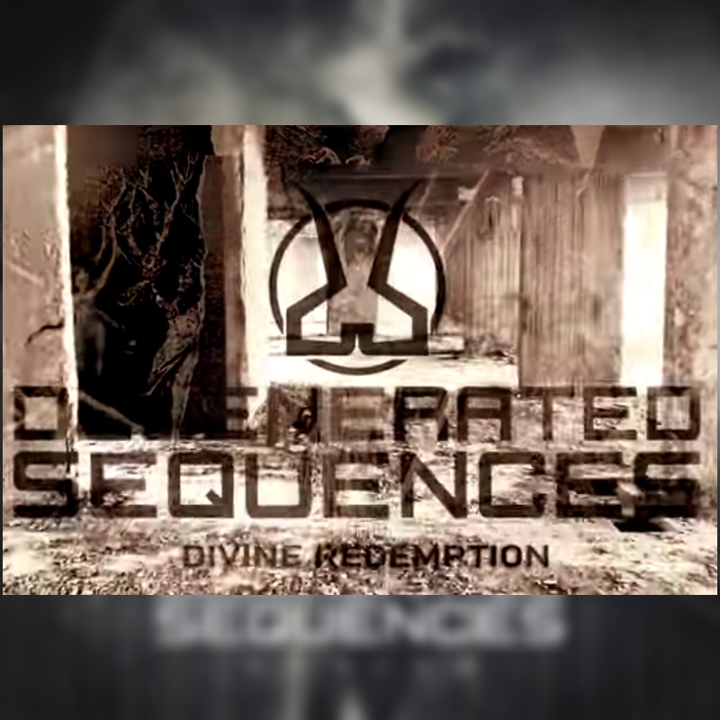 Today's Sound: Degenerated Sequences - Divine Redemption