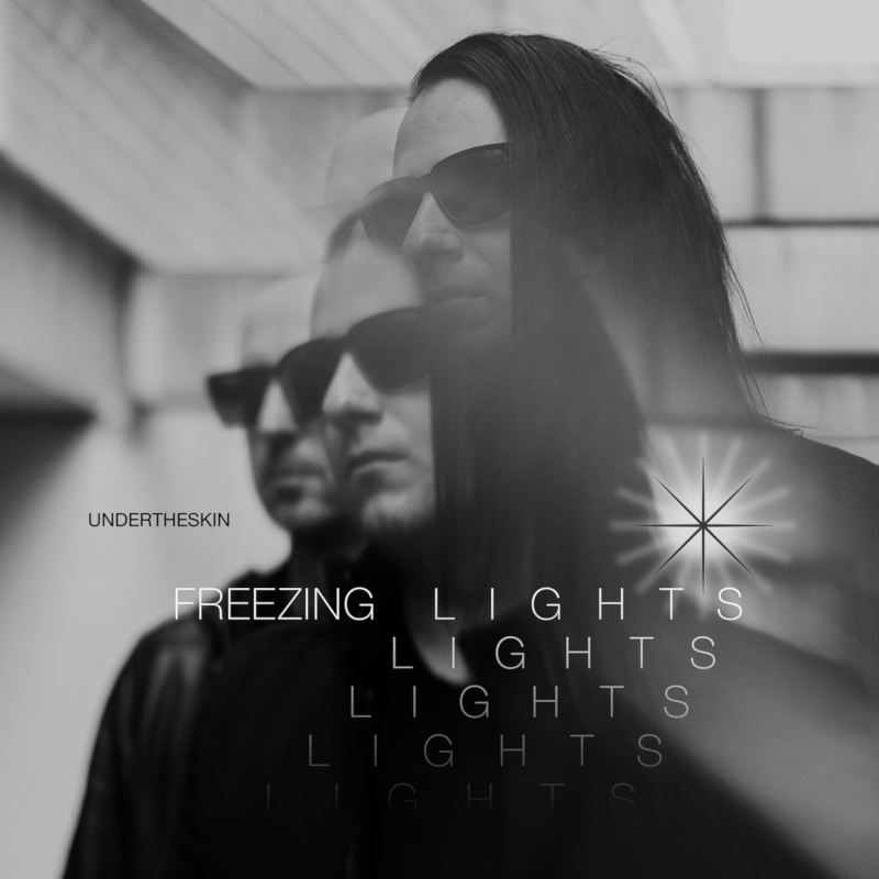 Today's Sound: UNDERTHESKIN - Freezing Lights